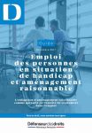 Emploi des personnes en situation de handicap et aménagement raisonnable, guide décembre 2017 défenseur des droits